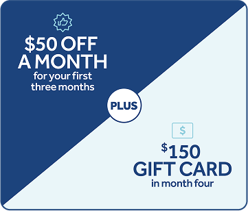$50 off a month plus $150 gift card